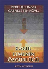 Kabul Etmenin Özgürlüğü