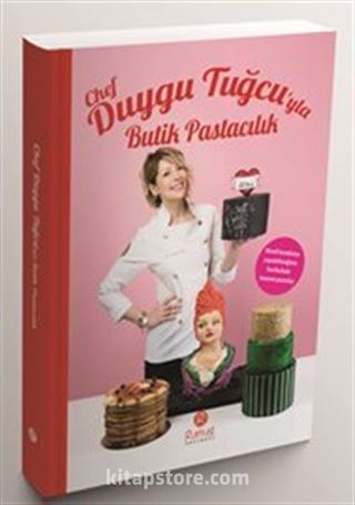 Chef Duygu Tuğcu'yla Butik Pastacılık