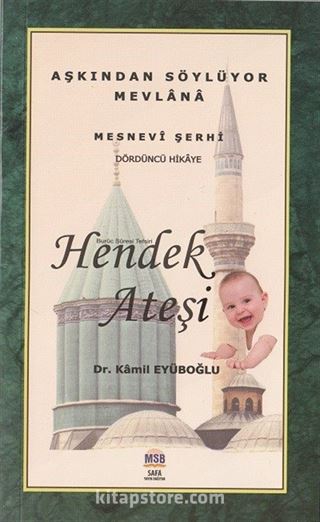 Hendek Ateşi / Mesnevi Hikayeleri