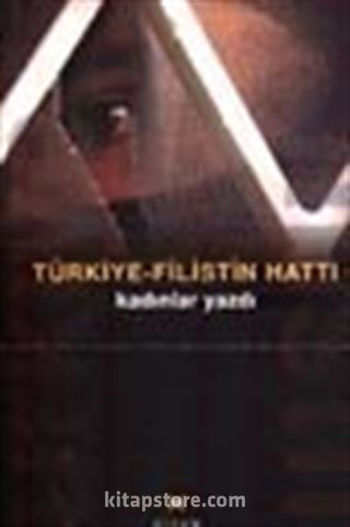 Türkiye-Filistin Hattı Kadınlar Yazdı