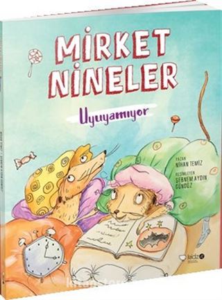 Mirket Nineler Uyuyamıyor