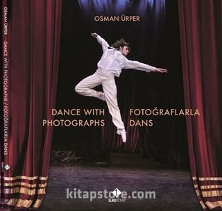 Fotoğraflarla Dans - Dance With Photographs