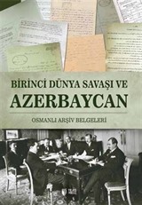 Birinci Dünya Savaşı ve Azerbaycan