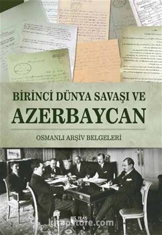 Birinci Dünya Savaşı ve Azerbaycan