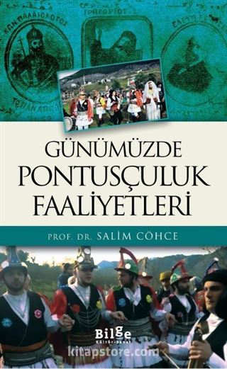 Günümüzde Pontusçuluk ve Faaliyetleri