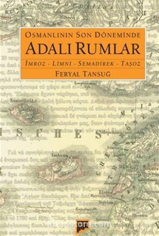 Osmanlı'nın Son Döneminde Adalı Rumlar