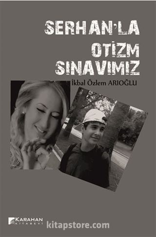 Serhanla Otizm Sınavımız