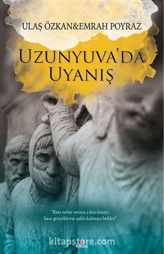 Uzunyuva'da Uyanış