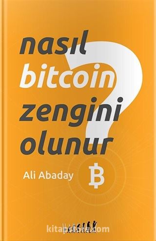 Nasıl Bitcoin Zengini Olunur ?