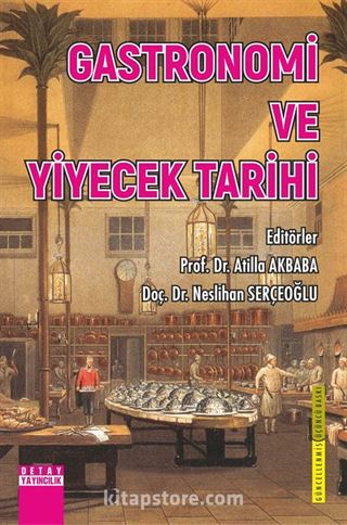 Gastronomi ve Yiyecek Tarihi