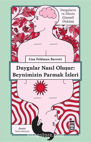 Duygular Nasıl Oluşur: Beynimizin Parmak İzleri