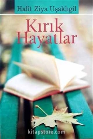 Kırık Hayatlar