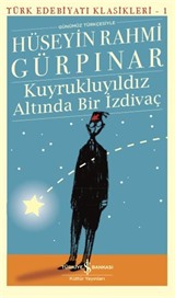 Kuyrukluyıldız Altında Bir İzdivaç (Günümüz Türkçesiyle)