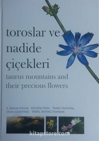 Toroslar ve Nadide Çiçekleri