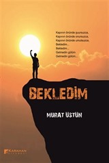 Bekledim