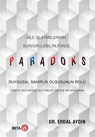 Aile İşletmelerinin Sürdürülebilirliğinde Paradoks