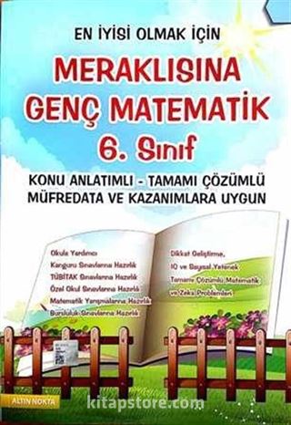 6. Sınıf Meraklısına Genç Matematik Konu Anlatımlı