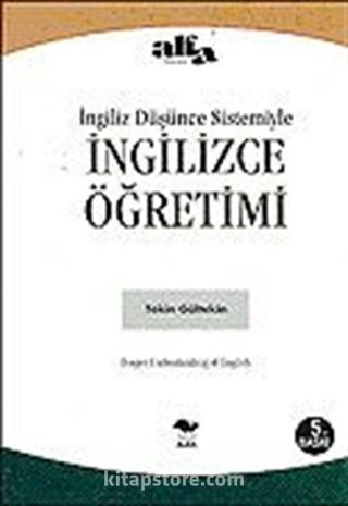 İngiliz Düşünce Sistemiyle İngilizce Öğretimi