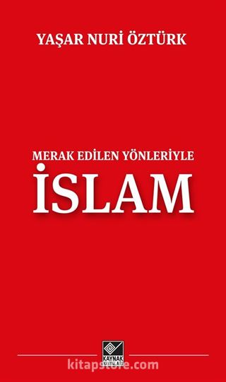 Merak Edilen Yönleriyle İslam