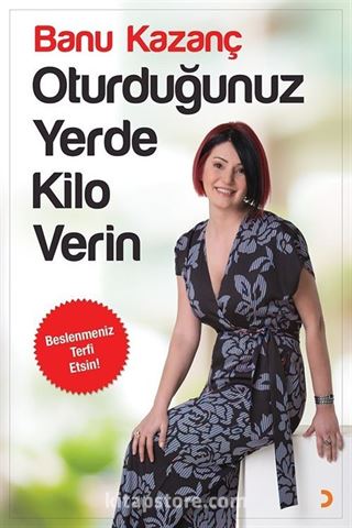 Oturduğunuz Yerde Kilo Verin