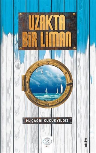 Uzakta Bir Liman