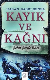 Kayık ve Kağnı (Şehit Şerife Bacı)