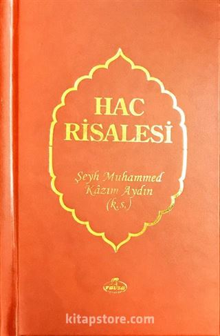 Hac Risalesi (Risalesü Menasikü'l Hac) (Türkçe-Arapça)