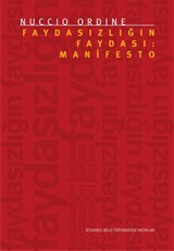 Faydasızlığın Faydası: Manifesto