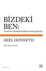 Bizdeki Ben: Tanınma Teorisi Üzerine İncelemeler