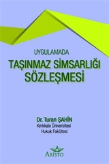 Uygulamada Taşınmaz Simsarlığı Sözleşmesi