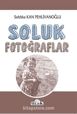 Soluk Fotoğraflar