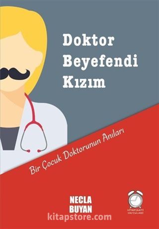 Doktor Beyefendi Kızım