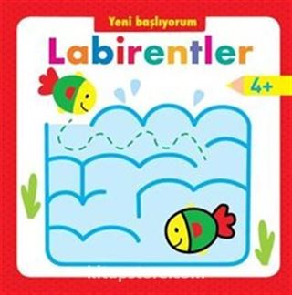 Yeni Başlıyorum Labirentler 4+