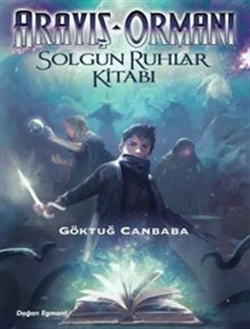 Arayış Ormanı 2 / Solgun Ruhlar Kitabı