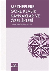 Mezheplere Göre Klasik Kaynaklar ve Özellikleri