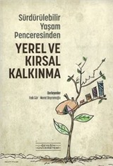 Sürdürülebilir Yaşam Penceresinden Yerel ve Kırsal Kalkınma