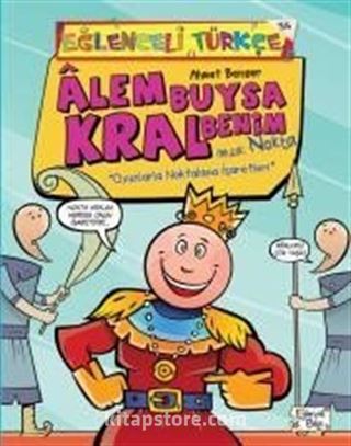 Alem Buysa Kral Benim İmza: Nokta