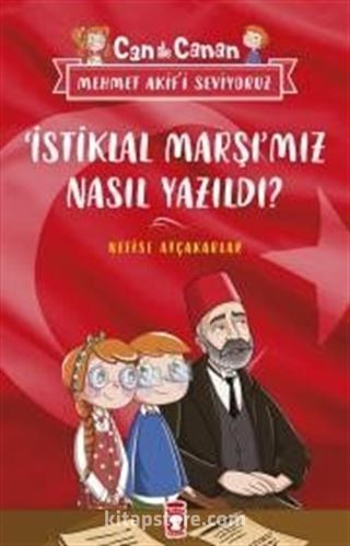 İstiklal Marşımız Nasıl Yazıldı?