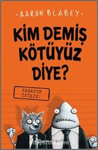 Kim Demiş Kötüyüz Diye 1 / Yaşasın İyilik