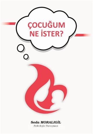 Çocuğum Ne ister?