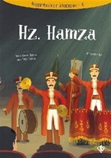 Hz.Hamza / Peygamberimizin Arkadaşları 6