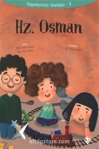 Hz. Osman / Peygamberimizin Arkadaşları 8