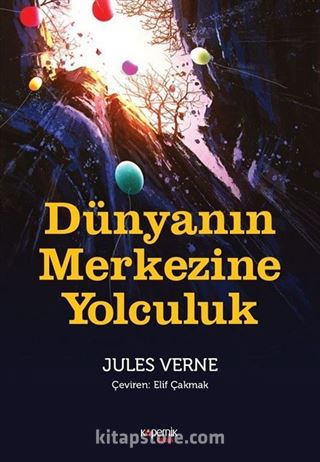 Dünyanın Merkezine Yolculuk