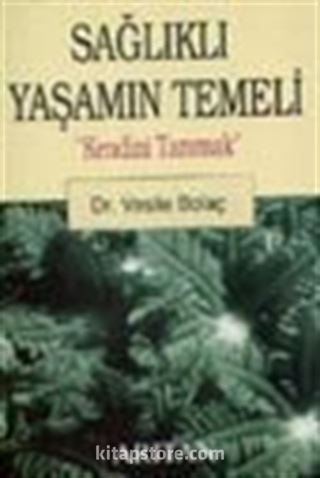 Sağlıklı Yaşamın Temeli