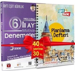 6'lı AYT Motivasyon Denemeleri 1 - Eşit Ağırlık + Gri Koç Planlama Defteri