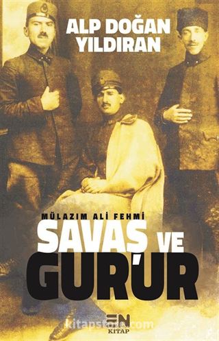 Savaş ve Gurur