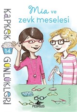 Kapkek Günlükleri 14 / Mia ve Zevk Meselesi