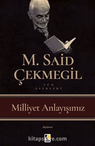 Milliyet Anlayışımız