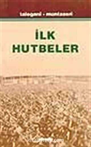 İlk Hutbeler