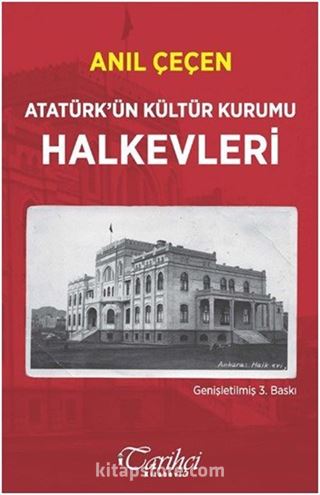 Atatürk'ün Kültür Kurumu Halkevleri